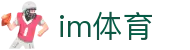 IM体育官网首页 - 权威赛事同步更新 · IM SPORT
